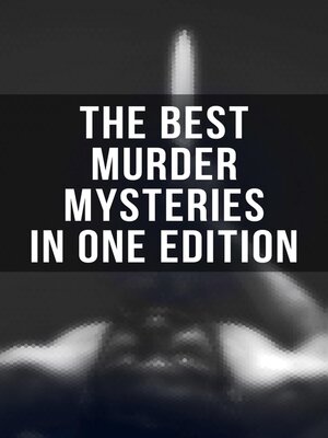 cover image of The Best Murder Mysteries in One Edition